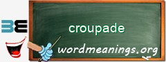 WordMeaning blackboard for croupade